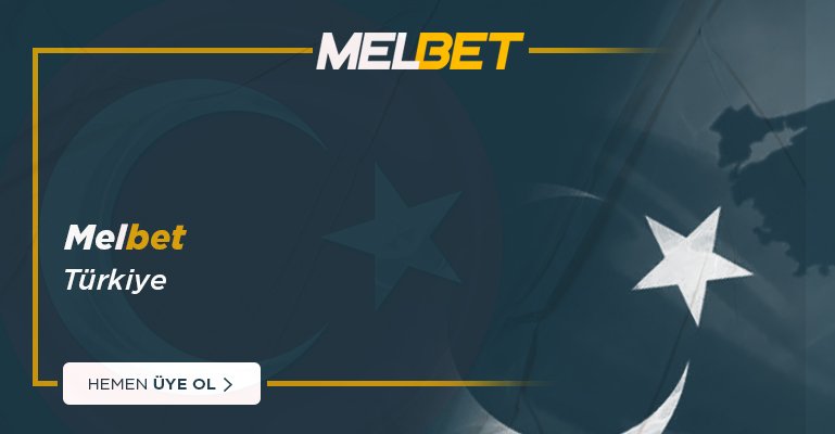 Melbet Türkiye - Melbet Türkiye Girişi 2026