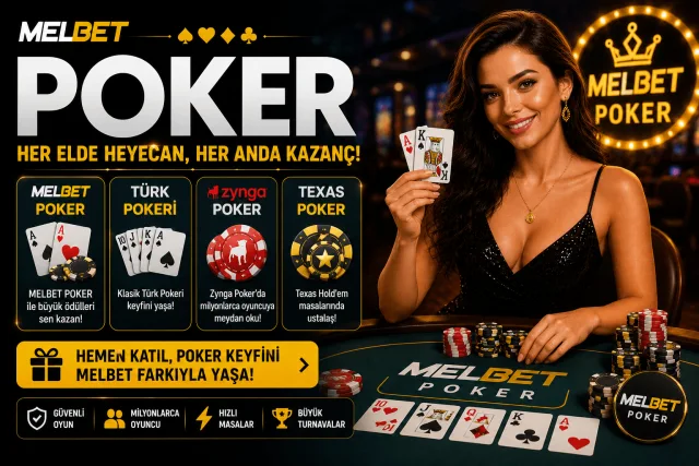 Melbet Poker - Türk Pokeri - Zynga Poker - Texas Poker 2026